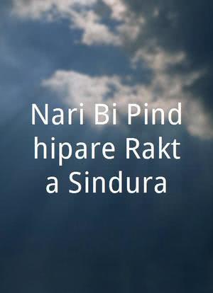 Nari Bi Pindhipare Rakta Sindura海报封面图