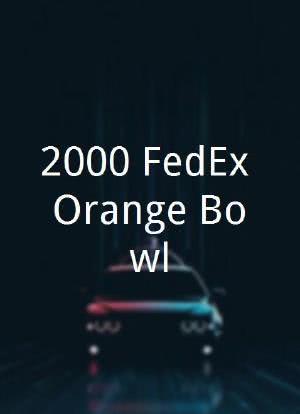 2000 FedEx Orange Bowl海报封面图