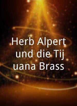 Herb Alpert und die Tijuana Brass海报封面图