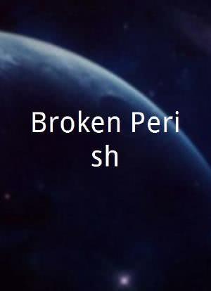 Broken/Perish海报封面图