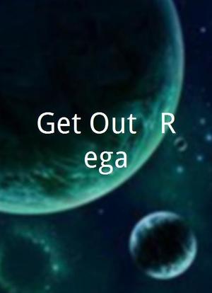 Get Out - Rega海报封面图