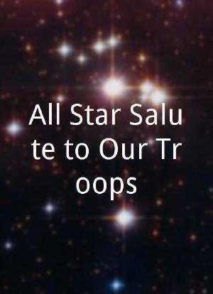 All-Star Salute to Our Troops海报封面图