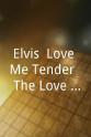 Ed Enoch Elvis: Love Me Tender - The Love Songs