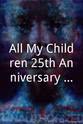 Mary Fickett All My Children 25th Anniversary Special