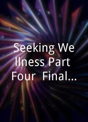 Seeking Wellness Part Four: Final Project海报封面图
