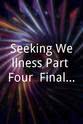 Raymond P. Whalen Seeking Wellness Part Four: Final Project
