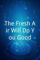 Gemma Gould-Dougherty The Fresh Air Will Do You Good