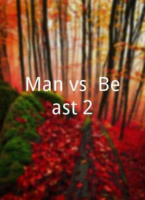 Man vs. Beast 2海报封面图