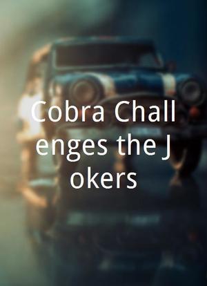 Cobra Challenges the Jokers海报封面图