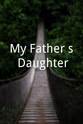 Suraiya Hyder My Father's Daughter