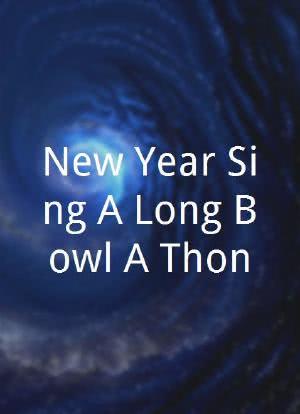 New Year Sing-A-Long Bowl-A-Thon!海报封面图