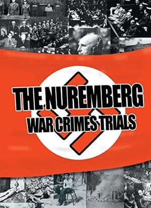 The Nuremberg Trial: War Crimes on Trial海报封面图