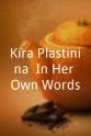 Todd M. Camhe Kira Plastinina: In Her Own Words