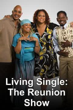 Living Single: The Reunion Show海报封面图