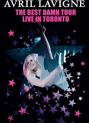 Avril Lavigne: The Best Damn Tour - Live in Toronto海报封面图