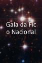 João Calisto Gala da Ficção Nacional