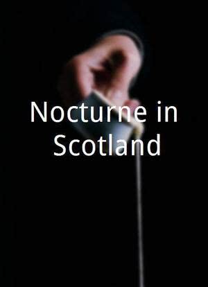 Nocturne in Scotland海报封面图