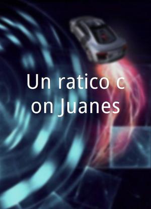 Un ratico con Juanes海报封面图