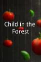 Karis Copp Child in the Forest