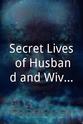 Antonie Becker Secret Lives of Husband and Wives