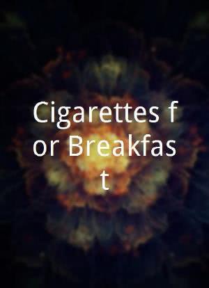 Cigarettes for Breakfast海报封面图