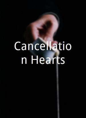 Cancellation Hearts海报封面图