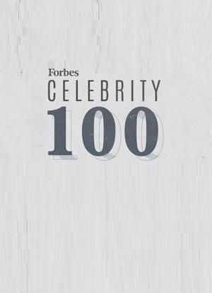Forbes Celebrity 100: Who Made Bank海报封面图