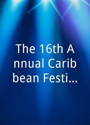 The 16th Annual Caribbean Festival海报封面图
