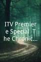 斯堪德·凯恩斯 ITV Premiere Special: The Chronicles of Narnia - Prince Caspian
