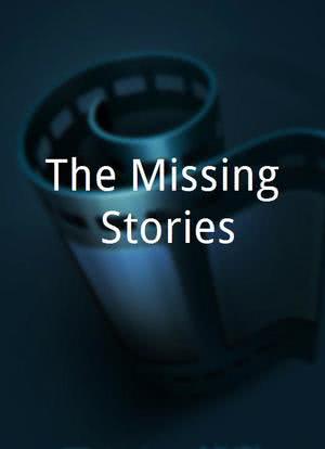 The Missing Stories海报封面图