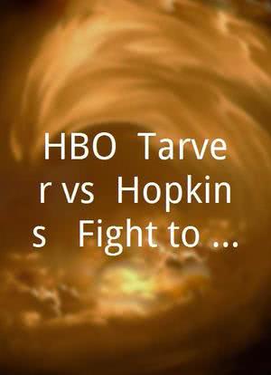 HBO: Tarver vs. Hopkins - Fight to the Finish海报封面图