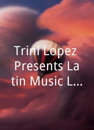 Trini Lopez Presents Latin Music Legends海报封面图