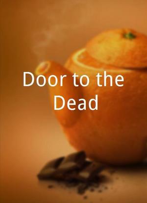 Door to the Dead海报封面图