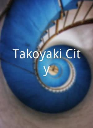 Takoyaki City海报封面图