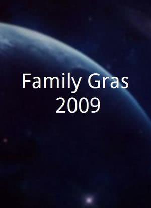 Family Gras 2009海报封面图