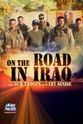 Jonathan Flora On the Road in Iraq with Our Troops and Gary Sinise
