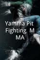 Lamont Lister Yamma Pit Fighting, MMA