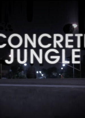 Concrete Jungle海报封面图