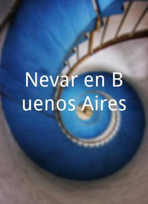 Nevar en Buenos Aires海报封面图
