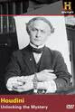 Sidney H. Radner Houdini: Unlocking the Mystery