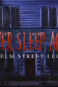 John Burrows Never Sleep Again: The Making of 'A Nightmare on Elm Street'