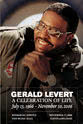 Gerald Levert Gerald Levert: A Celebration of Life