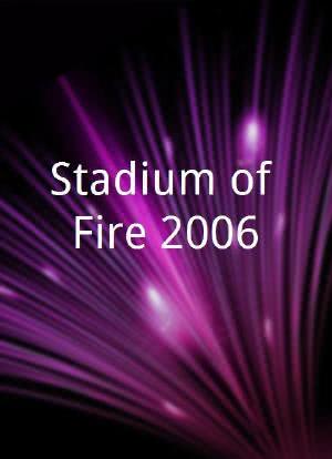 Stadium of Fire 2006海报封面图