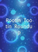 Rootin' Tootin' Roundup