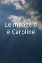 Christiane Vallon Le ménage de Caroline