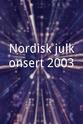 Silje Nergaard Nordisk julkonsert 2003