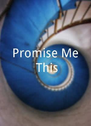 Promise Me This海报封面图