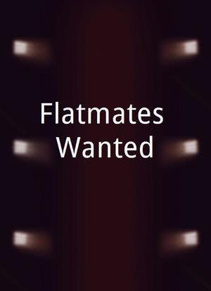 Flatmates Wanted海报封面图