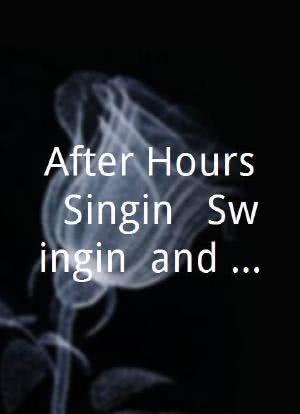 After Hours: Singin', Swingin' and All That Jazz海报封面图