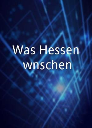 Was Hessen wünschen海报封面图